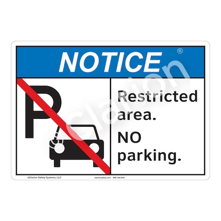 Notice Restricted Area Safety Signs Indoor/Outdoor Plastic (BJ) 14 X 10, F1123-BJSW2
